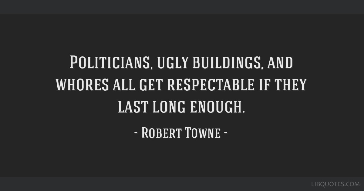 robert-towne-quote-lbv4x8k.jpg